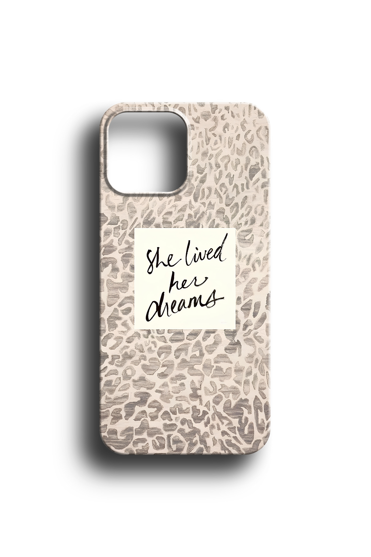 She Lived Her Dreams Telefon Kılıfı